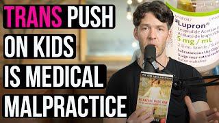 Gender Activists Harming Kids w Puberty Blockers & Cross-Sex Hormones Science Review