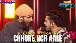 Chhore NCR aale  Paradox MC SQUARE  Hustle 2.0