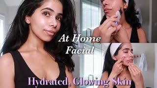 Esthetician’s At Home Facial Using Affordable Skincare  Hydrated Smooth Glowing Skin