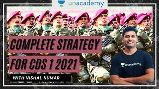 Complete Strategy to crack CDS 1 2021  CDS 1 2021 Preparation by Vishal Kumar