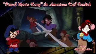 Fievel Meets Tony AAT Fandub Fievel Ready