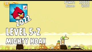 Angry Birds 2022  Mighty Hoax  Level 5-2  3-star Walkthrough