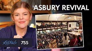 Asbury University Revival Things To Consider  Ep 755