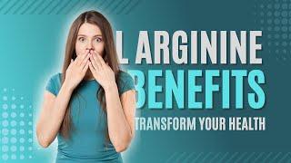 L Arginine Benefits Supplement Dosage & Foods  Can L Arginine Boost Your Sexual Performance?