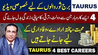 4 Best Careers for Zodiac Sign Taurus  Love  Success  Life will change  Syed Haider Jafri