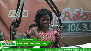 DWASO NSEM CORRUPTION WATCH WITH AFIA POKUAA on Adom FM 5-10-18