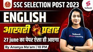 SSC Selection Post English Expected Paper  English  SSC Phase 11 English 2023  By Ananya Maam