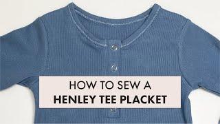 Sew Easy Henley Placket Tutorial