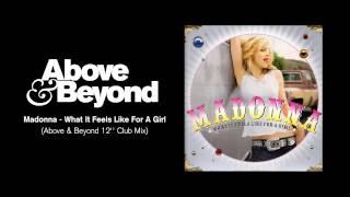 Madonna - What It Feels Like For A Girl Above & Beyond 12 Club Mix
