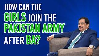 Join Pakistan Army After BA A Guide for Women - by Brigadier Dr. Tahir Nawaz