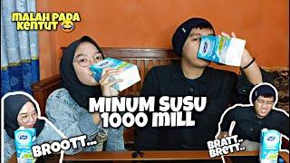 MINUM SUSU 1000 MILL EHH MALAH PADA KENTUT  AUTO MERDU KENTUT NYA