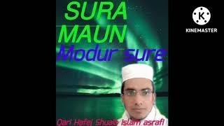 Khub Sundor Ekti Telaot SURA MAUN Mon Vore Jay Sunle.Qari Hafej Shuaib islam asrafi.