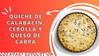 QUICHE DE CALABACIÓN CEBOLLA Y QUESO DE CABRA