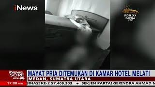 Pria Ditemukan Tewas Mengenaskan di Hotel Melati Medan #iNewsSore 1110