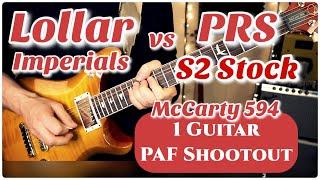 Lollar Imperial vs PRS Stock S2 McCarty 594 Pickup Shootout - 1 Guitar - Paul Reed Smith PAF 5815