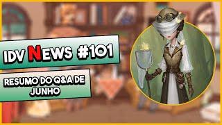 RESUMO DO Q&a E COMENTANDO SOBRE A SKIN DA ENTO E DA TOY   Identity V News #101 Identity V