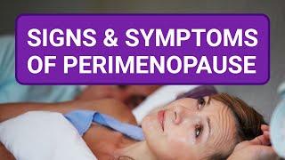 8 Surprising Signs and Symptoms of Perimenopause Nobody Talks About