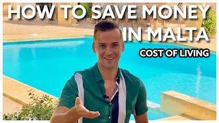 COST OF LIVING IN MALTA - How To Save Money in Malta