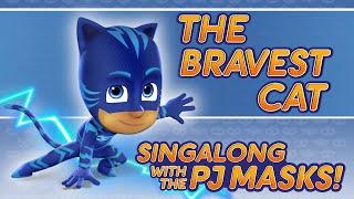 PJ Masks -  The Bravest Cat  New Song 2016