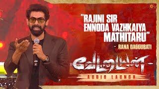 Rana Daggubati Speech  Vettaiyan Audio Launch - Best Moments  Rajinikanth  Anirudh  Sun TV