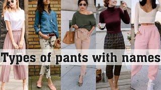 Types of pants and trousers with namesTHE TRENDY GIRL