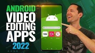 Best Video Editing Apps for Android - 2022 Review