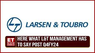 L&T Q4 Results Hear What Management Has To Say On FY25  L&T Stocks Performance