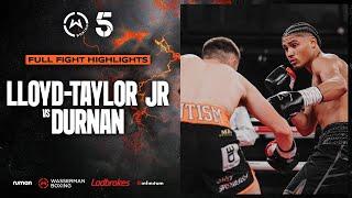 FULL FIGHT Robert Lloyd-Taylor Jr vs Owen Durnan  Wasserman Boxing