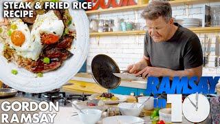 Gordon Ramsay Cooks up Steak Fried rice and Fried Eggs in Under 10 Minutes