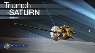 JPL and the Space Age Triumph at Saturn Part I