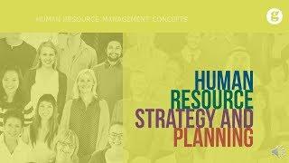 Human Resource Strategy and Planning