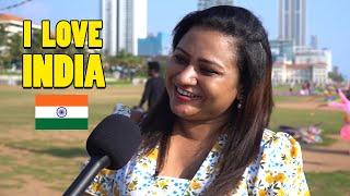 What Srilankans Think About India  SHOCKING ANSWERS  Street Interview Sri Lanka