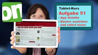 Tablet-Kurs Teil 51 Lesen auf dem Tablet mit der App Onleihe der Bibliotheken.