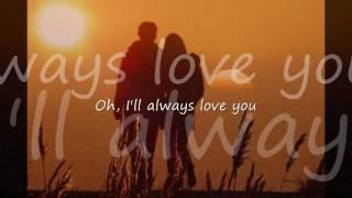 Ill Always Love You by Craig Ruhnke...with Lyrics