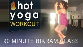 Hot Yoga  Full Bikram Yoga Class 90 minutes