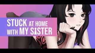 Stuck at Home with My Sister Prologue - Trailer