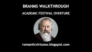 JOHANNES BRAHMS - ACADEMIC FESTIVAL OVERTURE full analysis