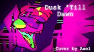 Dusk Till Dawn - FNF Cover