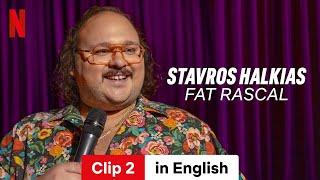 Stavros Halkias Fat Rascal Clip 2  Trailer in English  Netflix