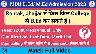 MDU B.Ed College List  B.Ed College In Rohtak  Fees Criteria Last Date Counselling Update 