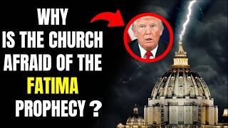 2024 And Its All Over Why Is The Church Afraid Of The The Third Fatima Prophecy?