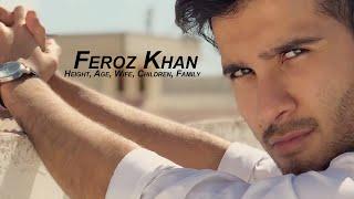 Firoz khan biography  Age Height wife  Life Style