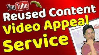 Reused Content Video Appeal Service । Reused Content Channel Monetize Within 24 Hours