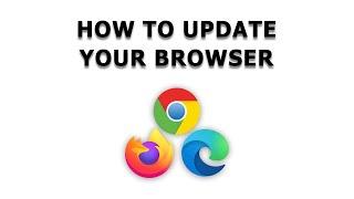 How to Update Your Browser