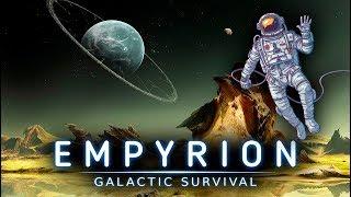 Empyrion Galactic Survival - ВЫЖИВАНИЕ НА ПЛАНЕТЕ. ПРЕДВАРИТЕЛЬНЫЕ ЛАСКИ alpha 9 стрим #3