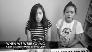 When We Were Young Cover by Angelic Mateo & Pau Castro