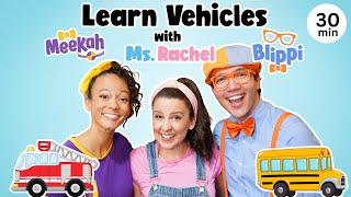 Blippi & Ms Rachel Learn Vehicles - Wheels on the Bus - Videos for Kids - Tractor Car Truck + More