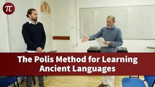 The Polis Method for Learning Ancient and Modern Languages