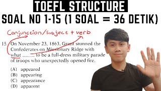 Kerjakan 15 Soal TOEFL Structure ini dengan TEPAT