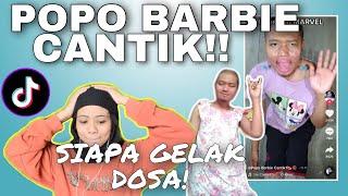 POPO BARBIE CANTIK VIRAL TIKTOK CHALLENGE SIAPA GELAK DOSA 